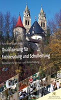 Qualifizierung für Fachberatung und Schulleitung - Basiswissen für die Aus- und Weiterbildung